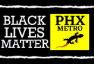 Black Lives Matter Phoenix Metro